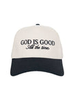 God is Good All The Time Trucker Cap
