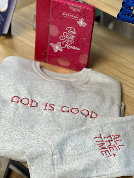 God Is Good | Sweatshirt