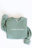 COFFEE AND BOOKS Graphic Sweatshirt