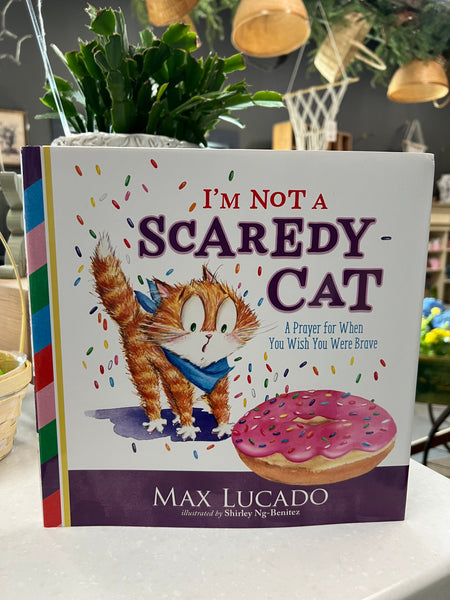I’m not a scaredy cat