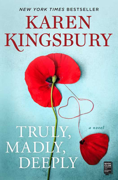 Truly, Madly, Deeply by Karen Kingsbury