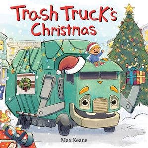 Trash Truck's Christmas board book: Max Keane