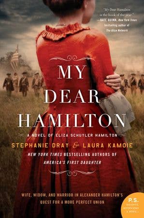 My Dear Hamilton : Stephanie Dray