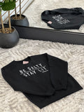 Be Salty Sweatshirt
