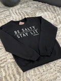 Be Salty Sweatshirt
