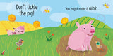 Don't Tickle The Pig! : Usborne