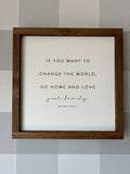 If You Want to Change the World | Mother's Day Gifts