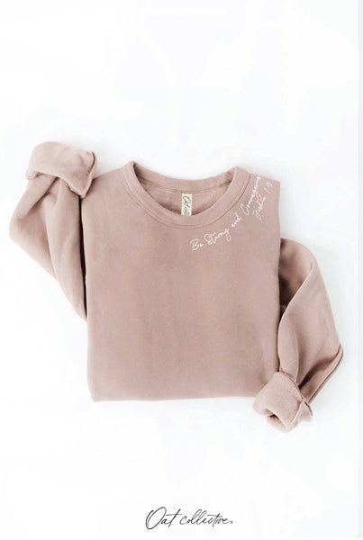 BE STRONG AND COURAGEOUS Graphic Sweatshirt
