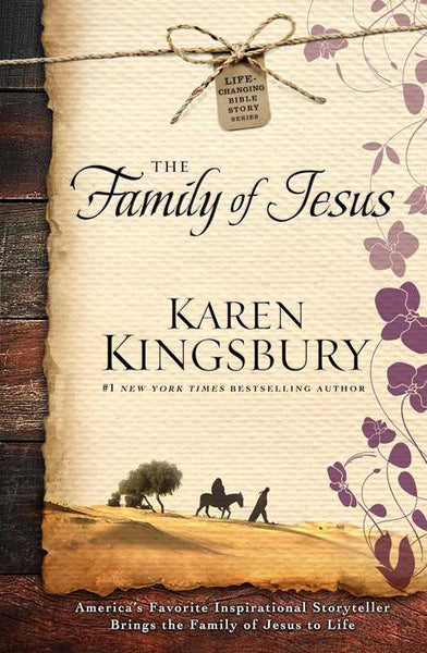 Family of Jesus by Karen Kingsbury