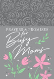 Prayers & Promises for Busy Moms (Mother's Day Gifts)