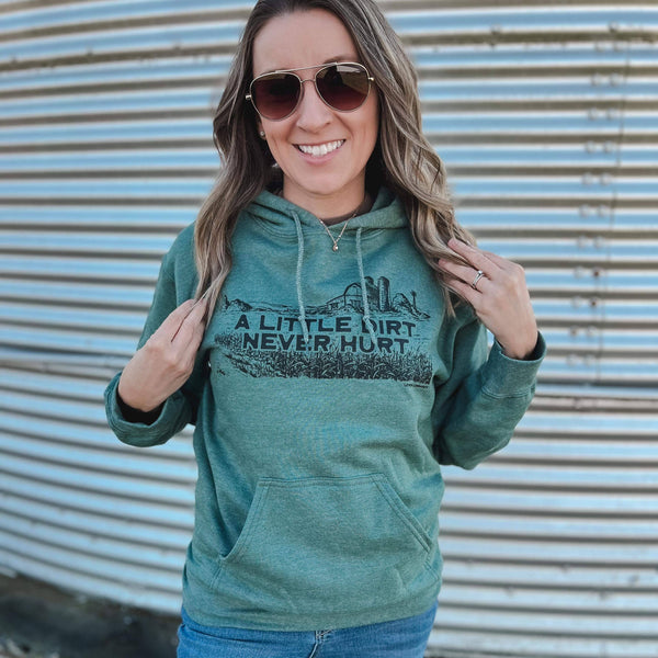 A LITTLE DIRT NEVER HURT - Heather Green Hoodie