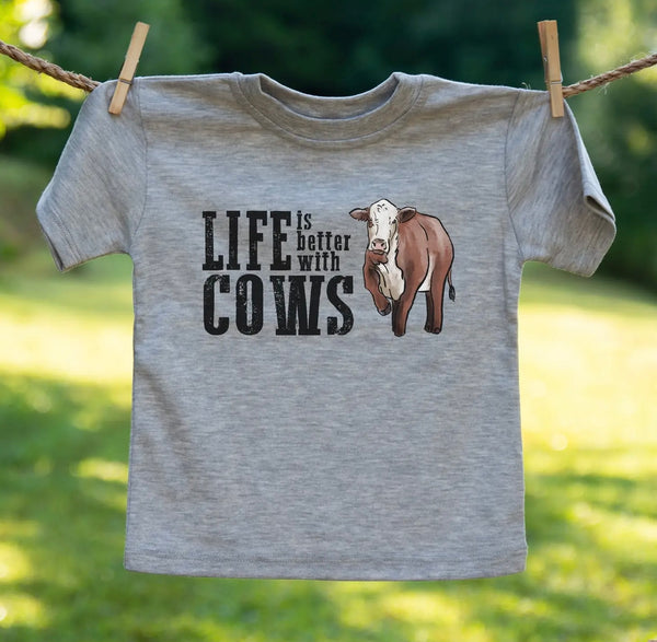 "Life Is Better with Cows" Grey Toddler or Youth Shirt | Western Line no