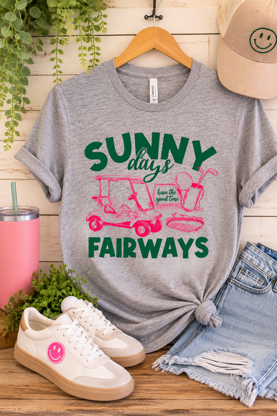 Sunny Days and Fairways Tee