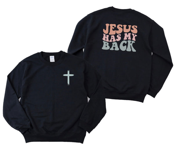 Jesus has my back Pullover