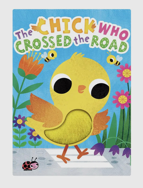 The chick who crossed the road