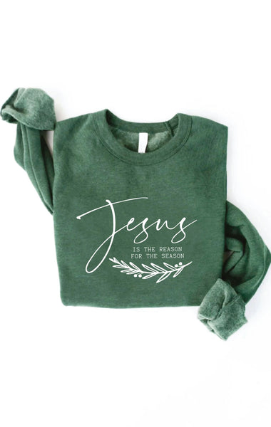 Jesus is the Reason Sweatshirt