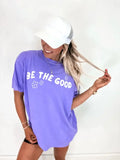 Be The Good Violet Graphic Tee