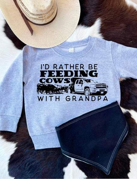Id Rather Feed Cows with Grandpa (sweatshirt)