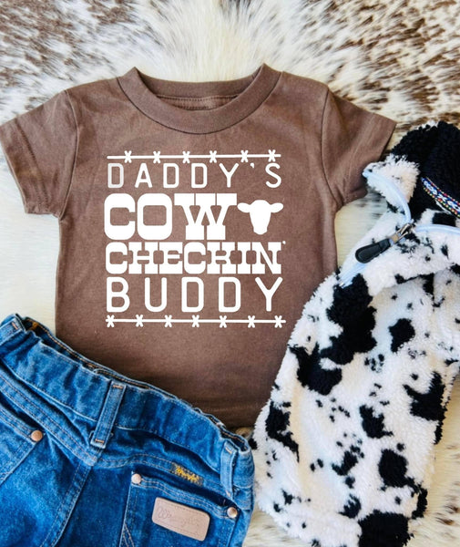 Daddy’s Cow Checkin Buddy Tee