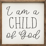 I Am A Child Of God White