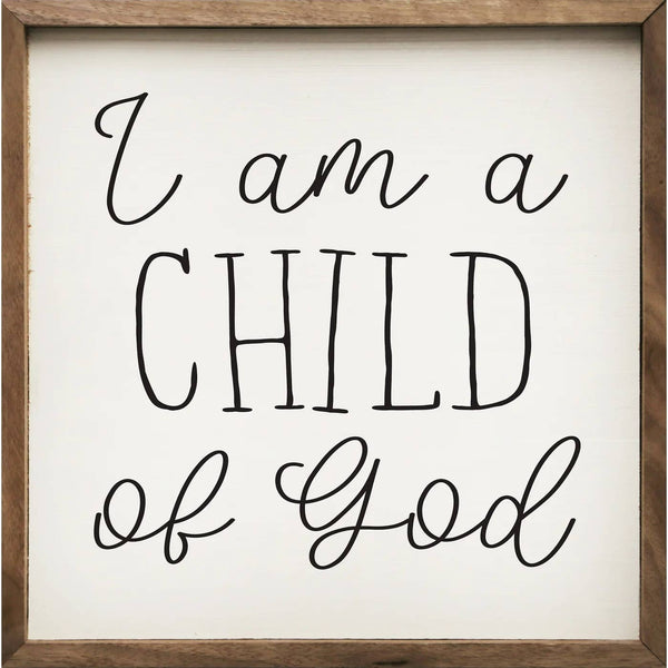 I Am A Child Of God White