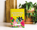 Growing Boldly