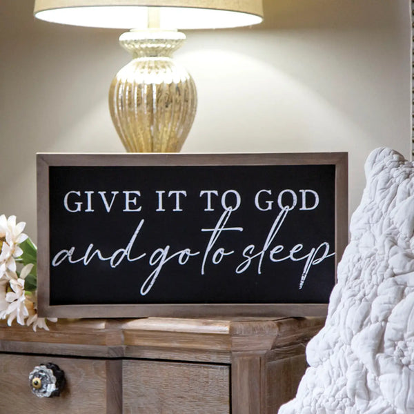 Give It To God and Go To Sleep Frame