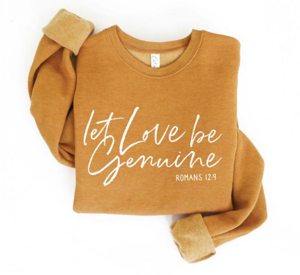 Let Love be Genuine Pullover